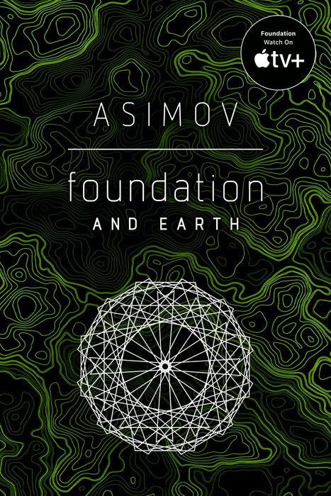 Isaac Asimov : Foundation and Earth