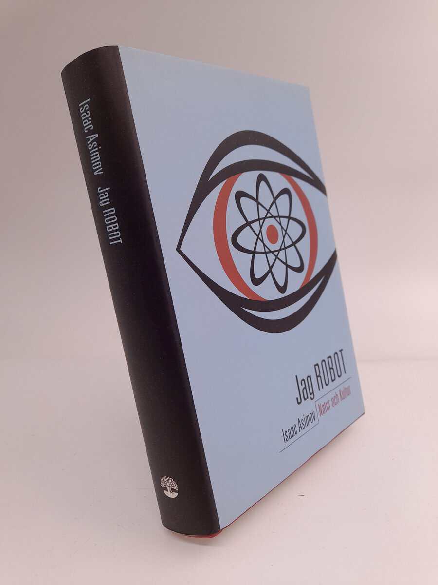 Isaac Asimov : Jag, robot