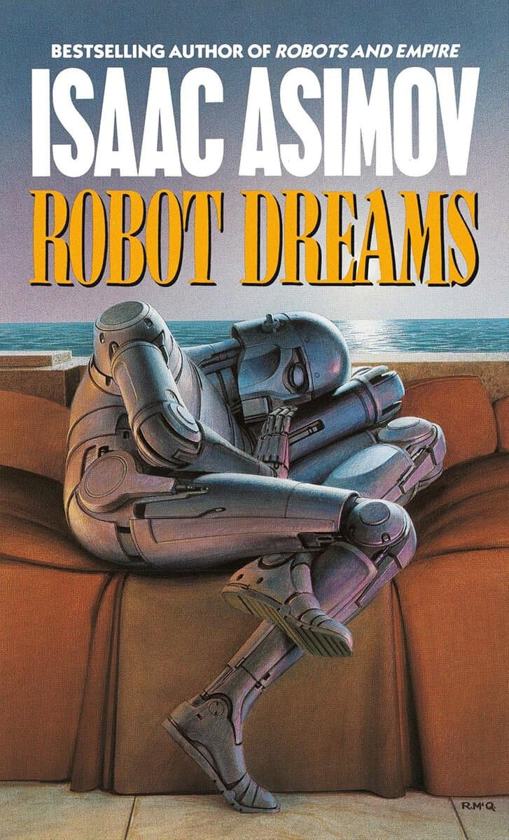 Isaac Asimov : Robot Dreams