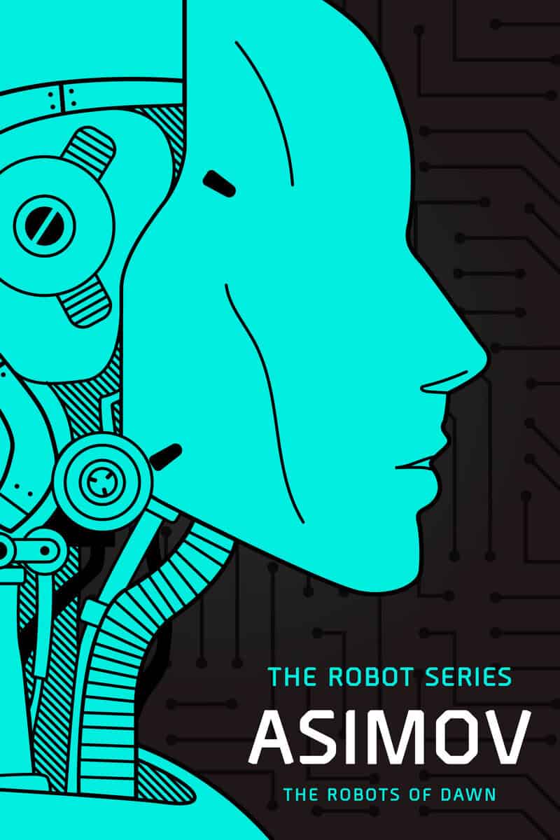 Isaac Asimov : The Robots of Dawn