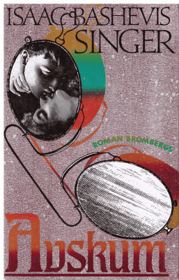 Isaac Bashevis Singer : Avskum