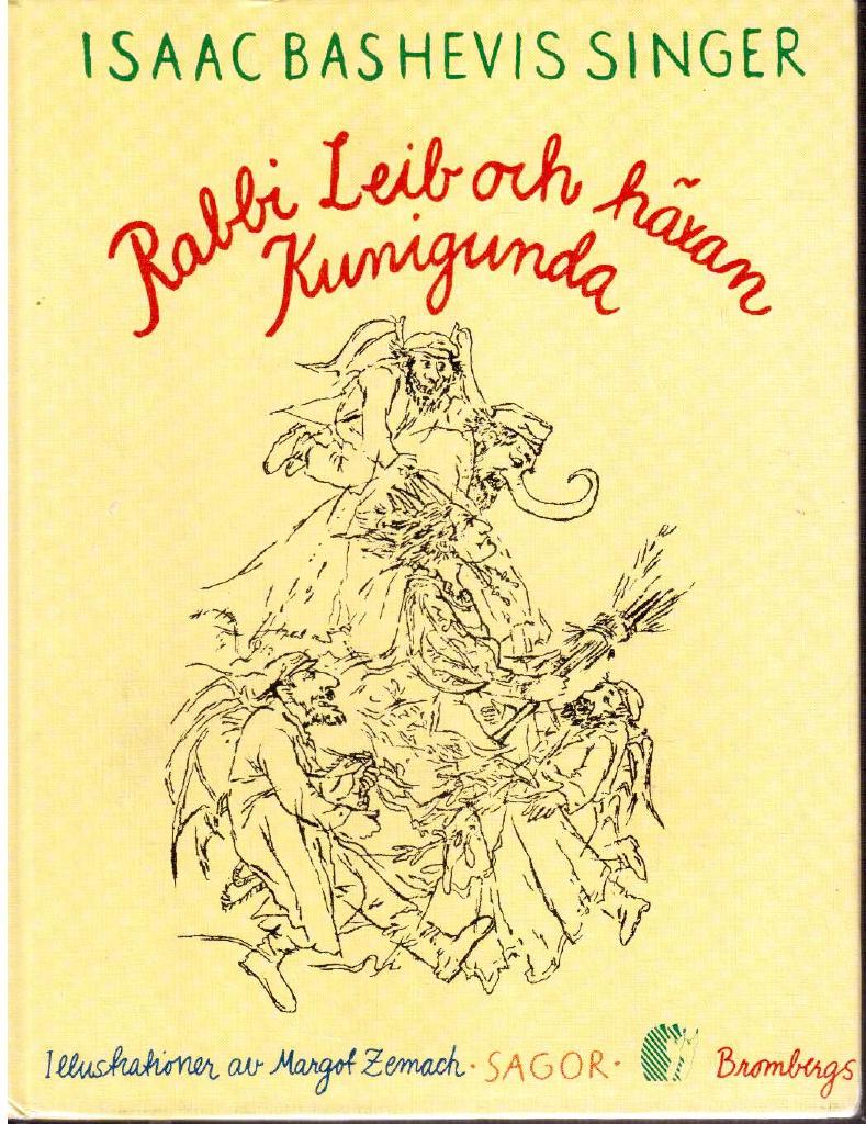 Isaac Bashevis Singer : Rabbi Leib och häxan Kunigunda