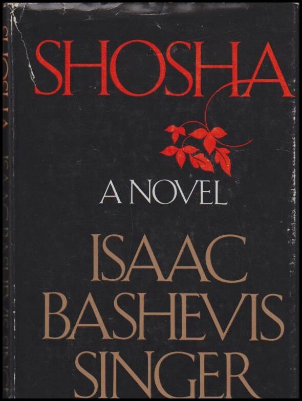Isaac Bashevis Singer : Shosha