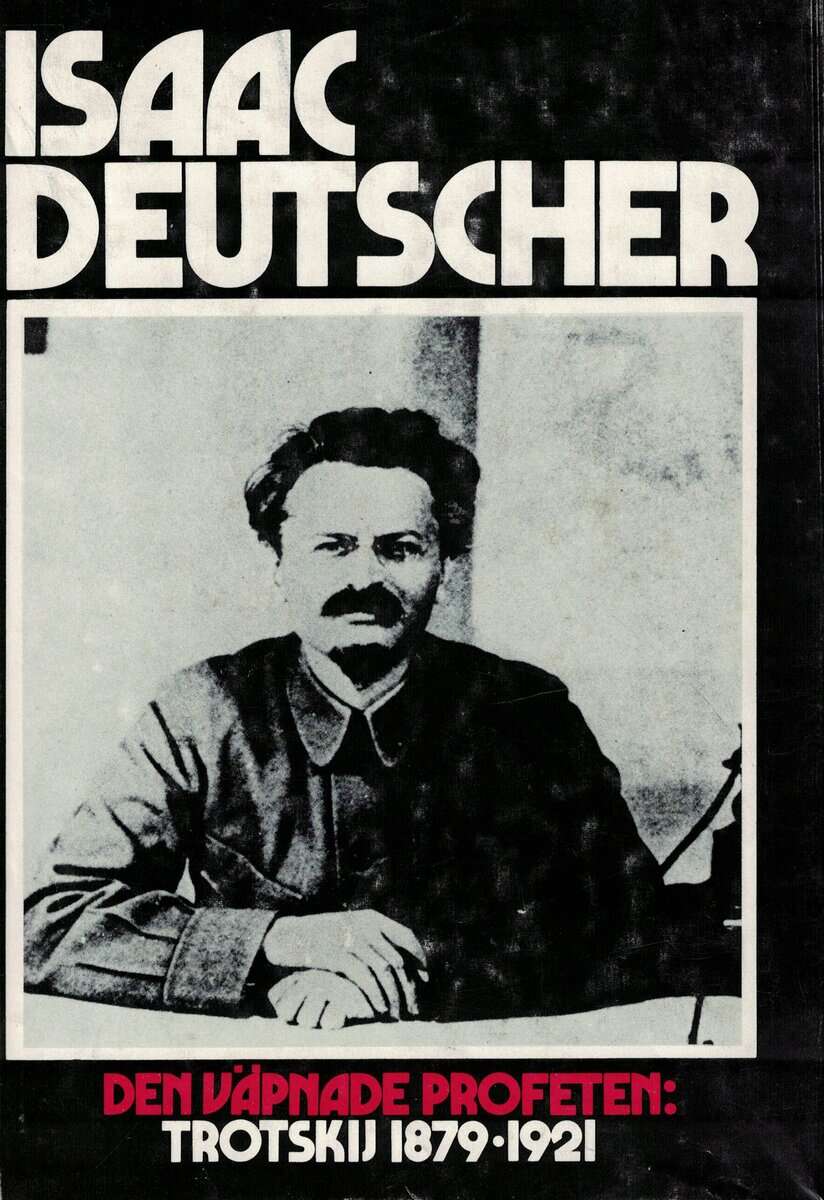 Isaac Deutscher : Den väpnade profeten