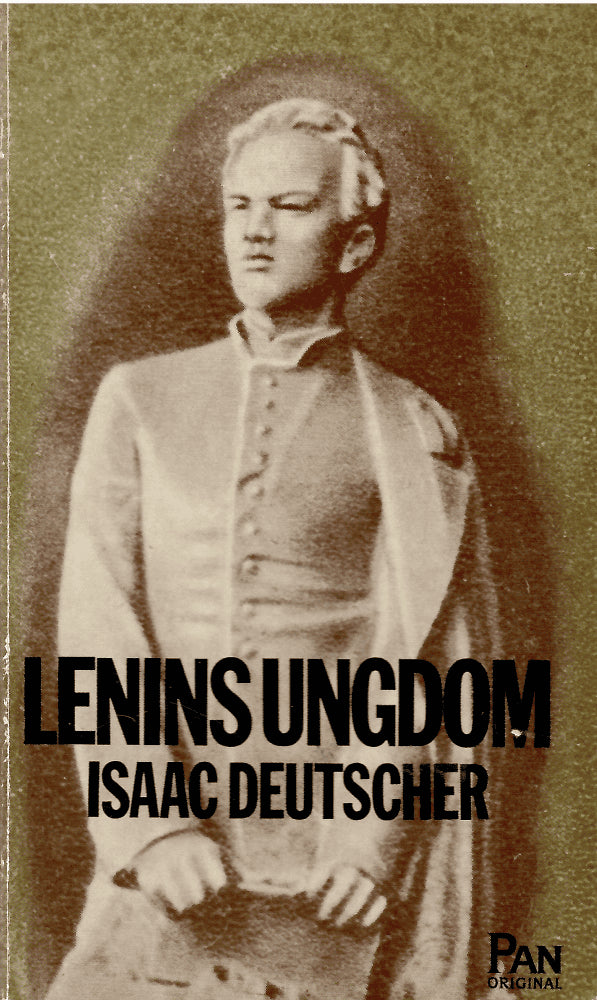 Isaac Deutscher : Lenins ungdom
