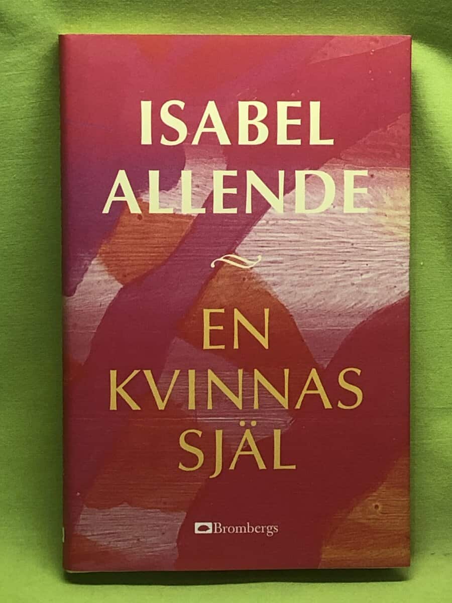 Isabel Allende : En kvinnas själ