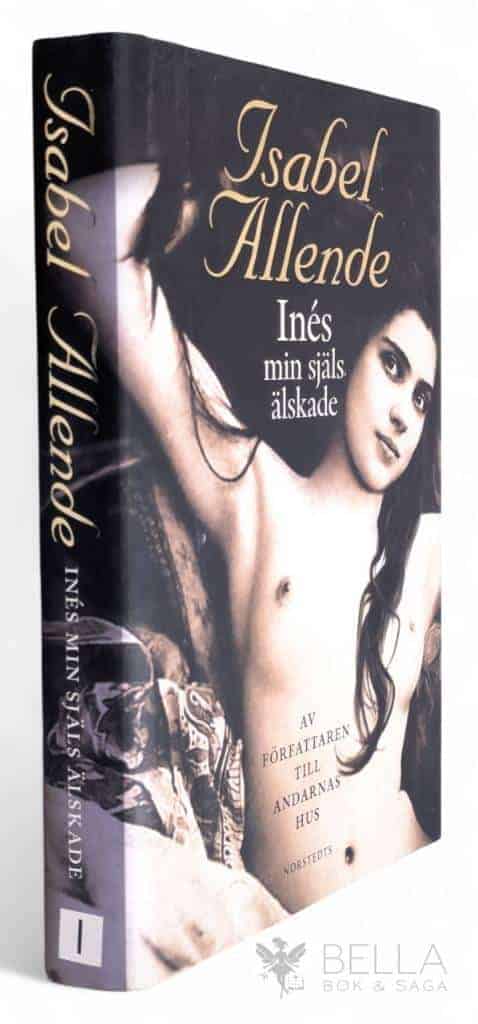 Isabel Allende : Inés min själs älskade
