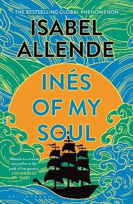 Isabel Allende : Ines of My Soul