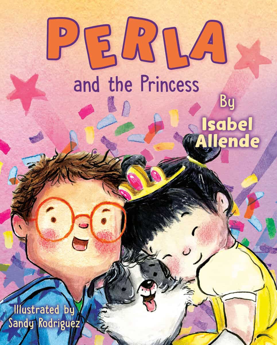 Isabel Allende : Perla and the Princess
