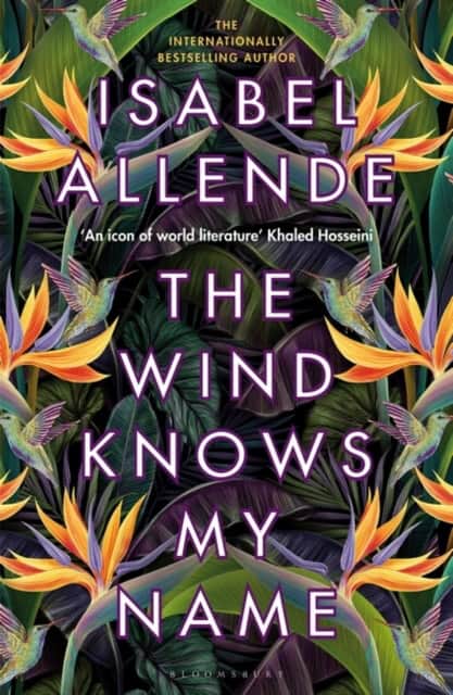Isabel Allende : The Wind Knows My Name
