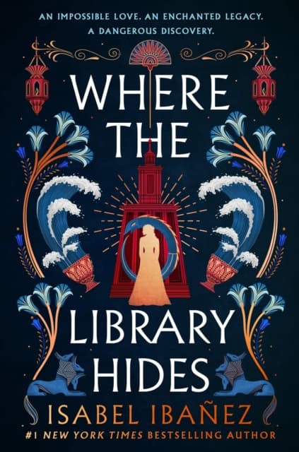 Isabel Ibanez : Where the Library Hides