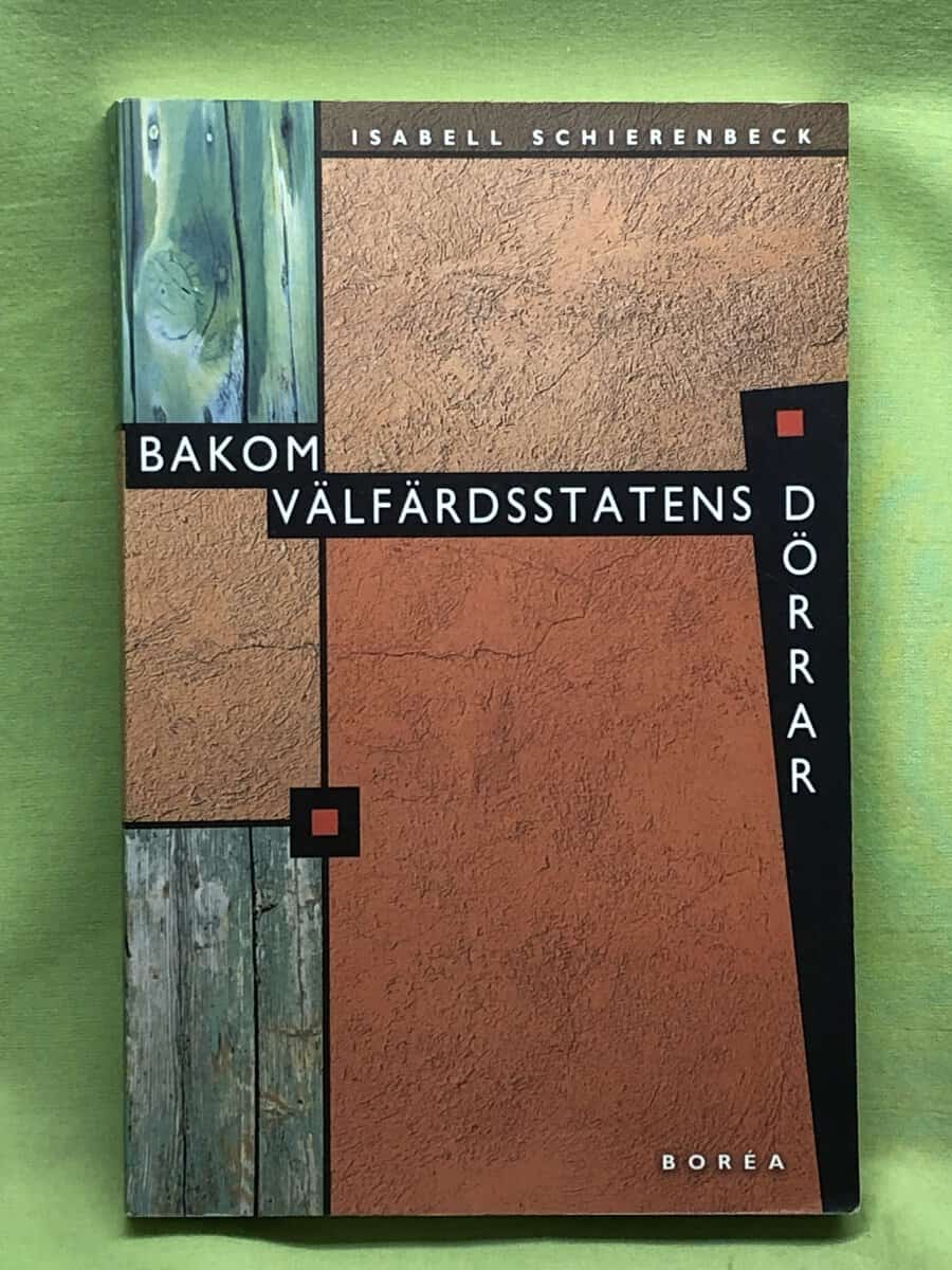 Isabell Schierenbeck : Bakom välfärdsstatens dörrar