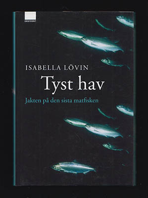 Isabella Lövin : Tyst hav