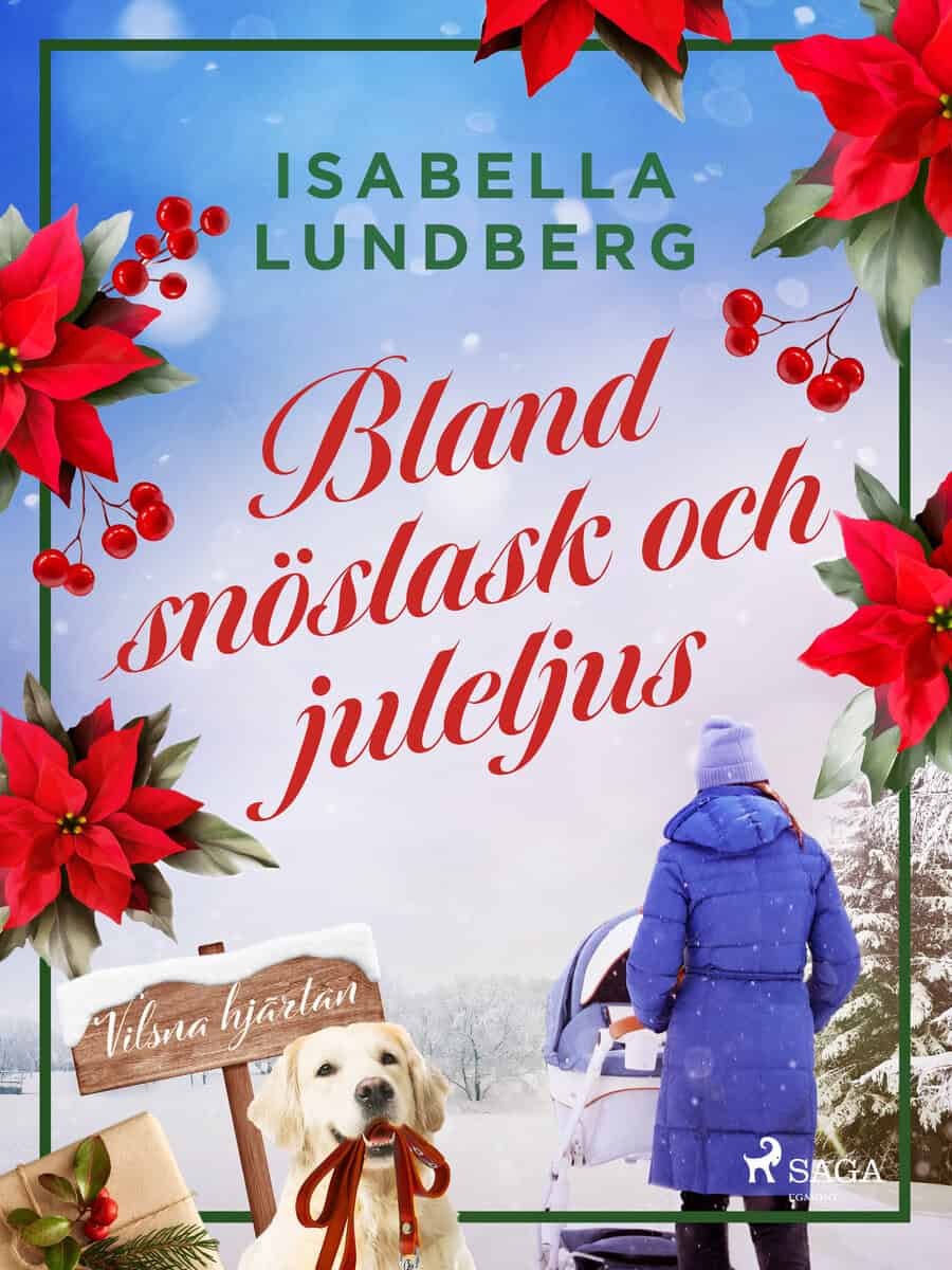 Isabella Lundberg : Bland snöslask och juleljus