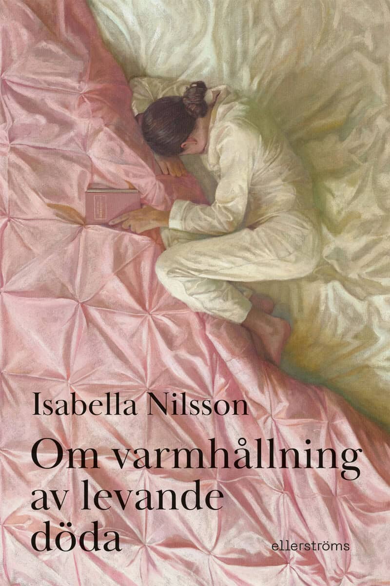 Isabella Nilsson : Om varmhållning av levande döda