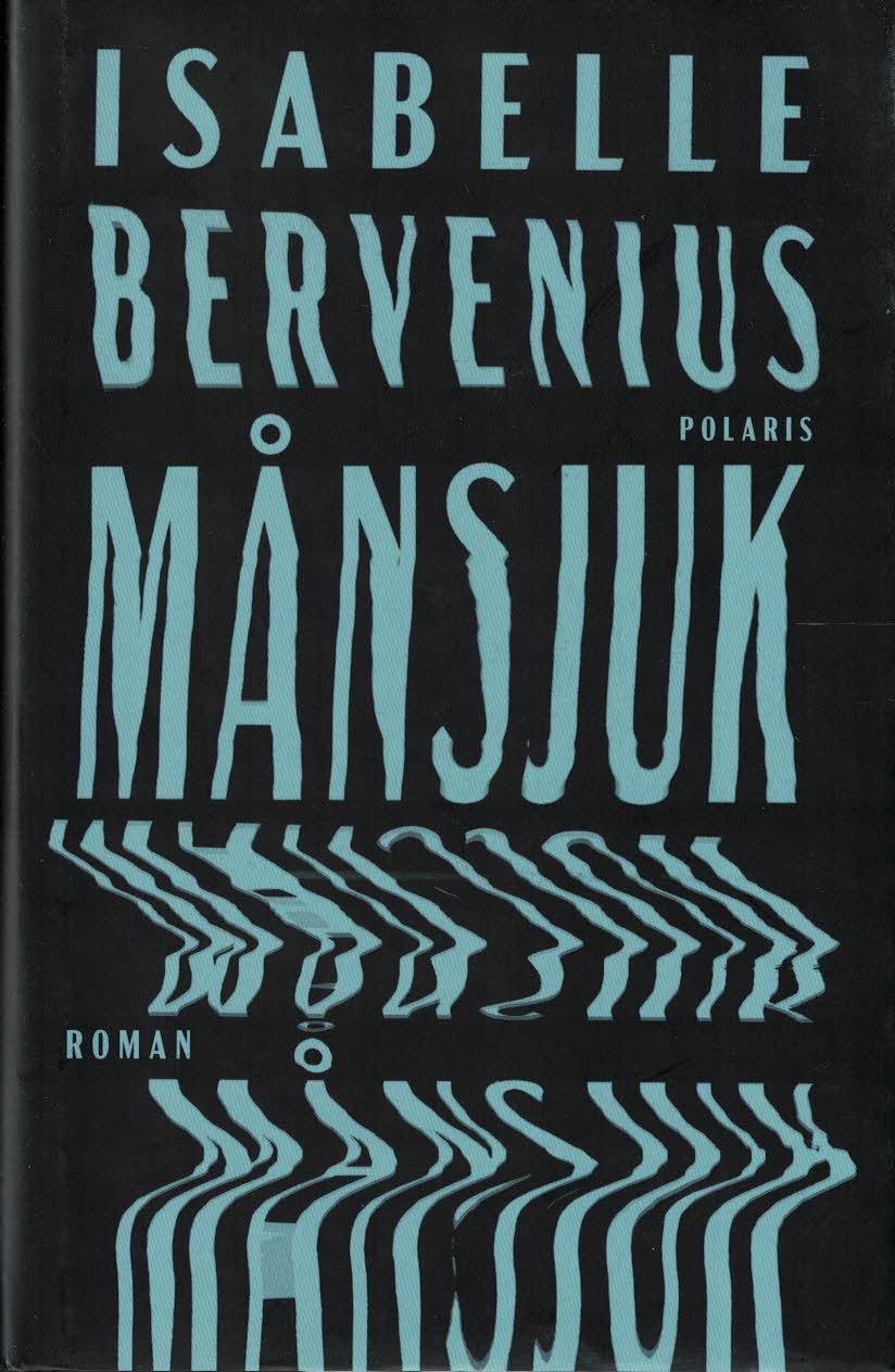 Isabelle Bervenius : Månsjuk
