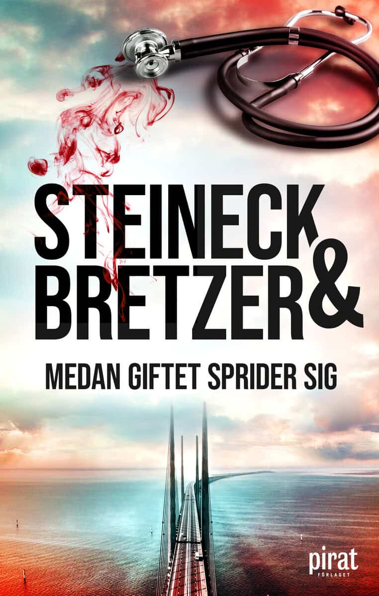 Steineck, Isabelle; Bretzer, Ralph : Medan giftet sprider sig