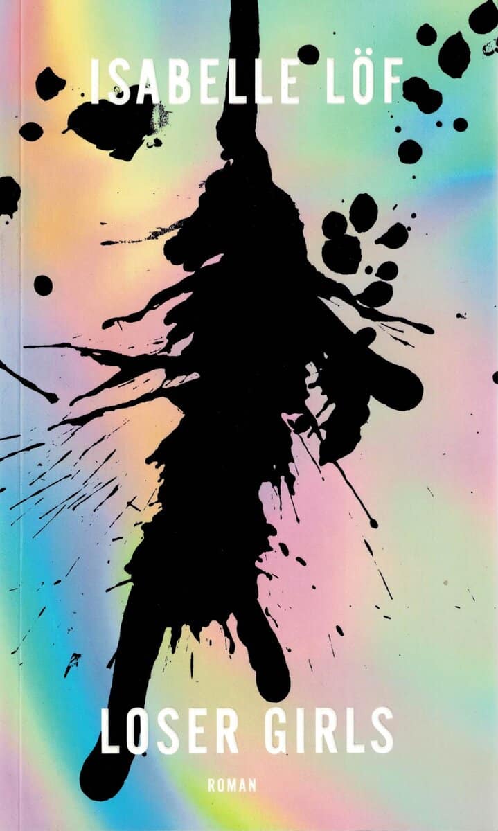 Isabelle Löf : Loser girls