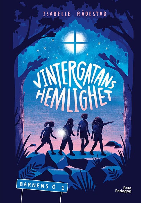 Rådestad, Isabelle | VINTERGATANS HEMLIGHET