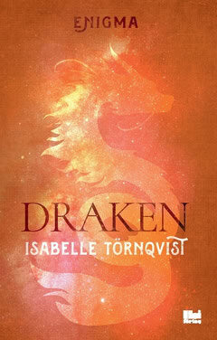 Isabelle Törnqvist : Draken