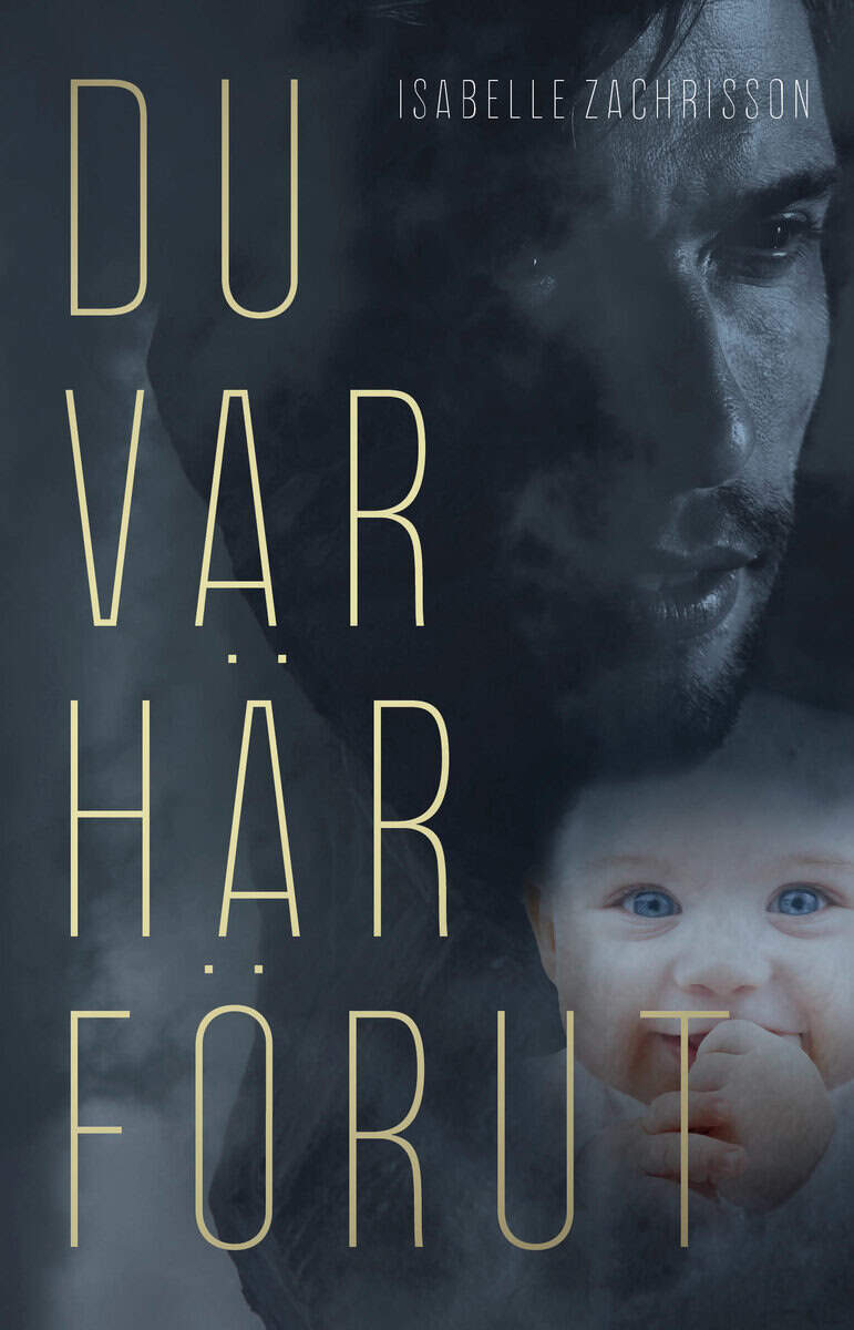 Isabelle Zachrisson : Du var här förut