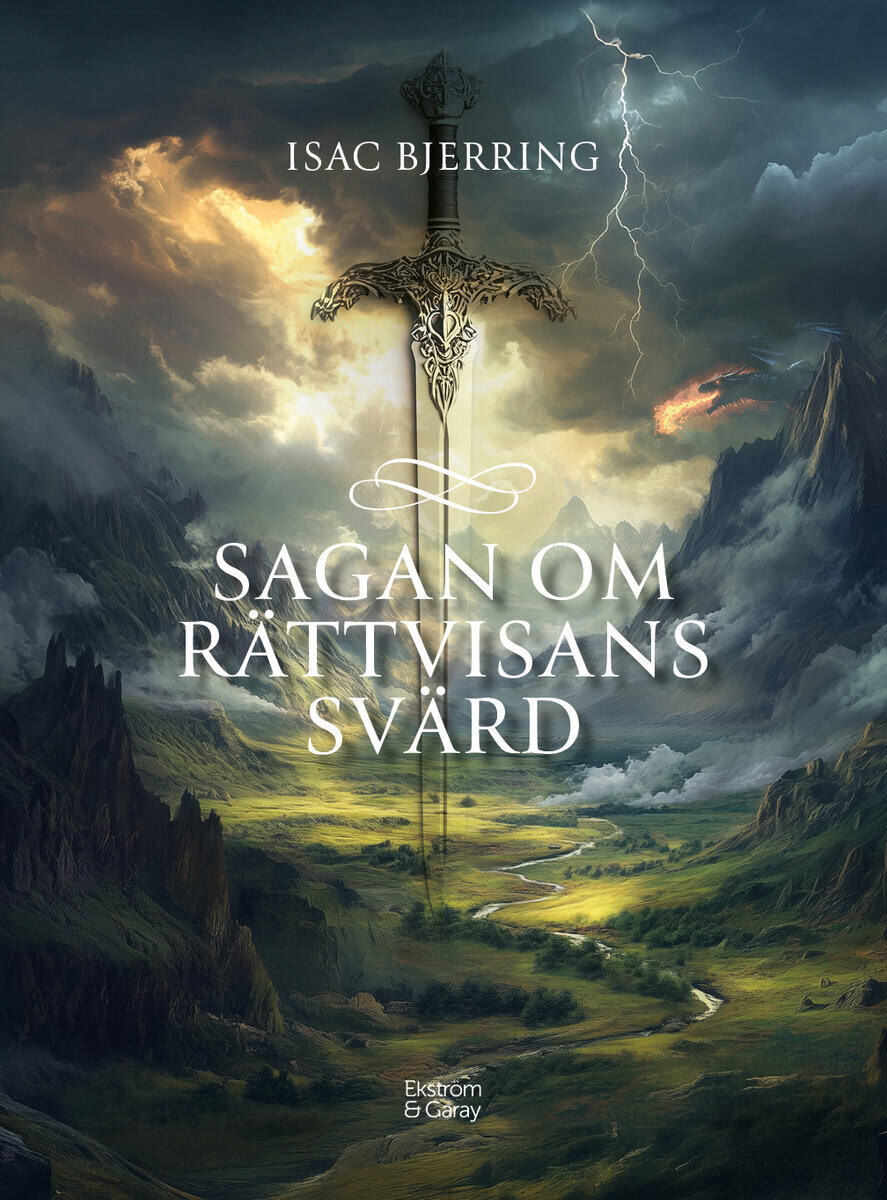 Isac Bjerring : Sagan om rättvisans svärd