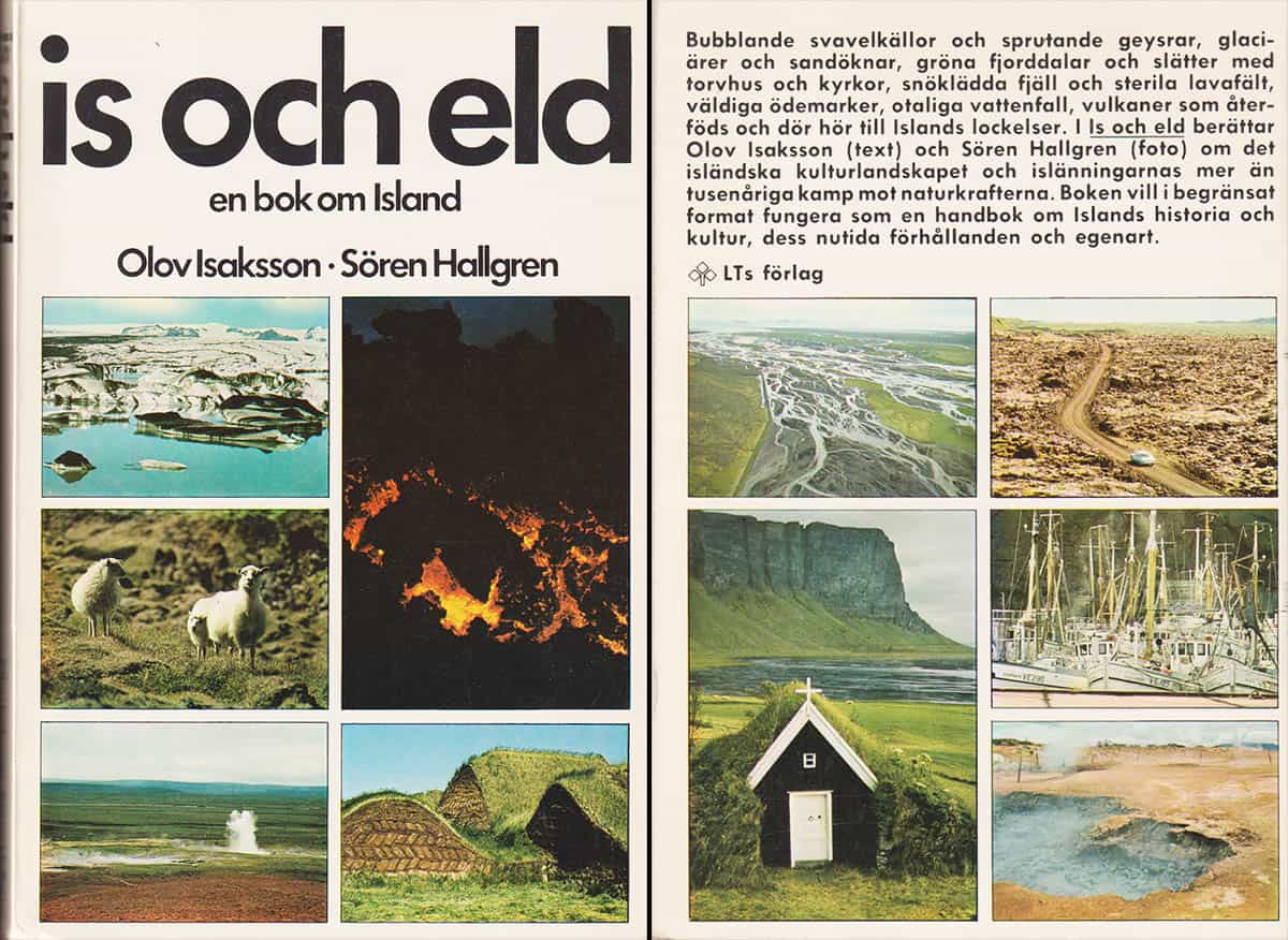 Isaksson, Olov (1931-1998) ; Hallgren, Sören (1933-2022) : Is och eld. En bok om Island