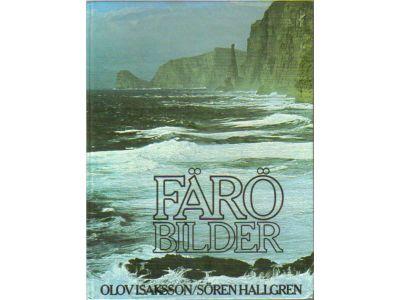 Isaksson, Olov (text) ; Hallgren, Sören (foto) : Färöbilder