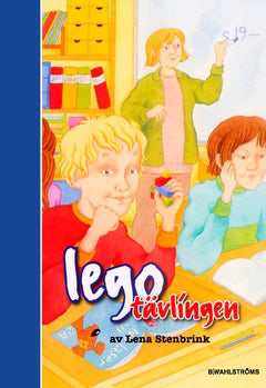 Isberg Rozijn, Anette ; Stenbrink, Lena : Legotävlingen