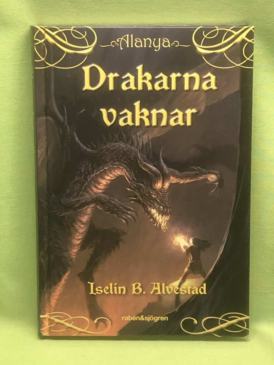 Iselin B. Alvestad : Alanya del 2 - Drakarna vaknar