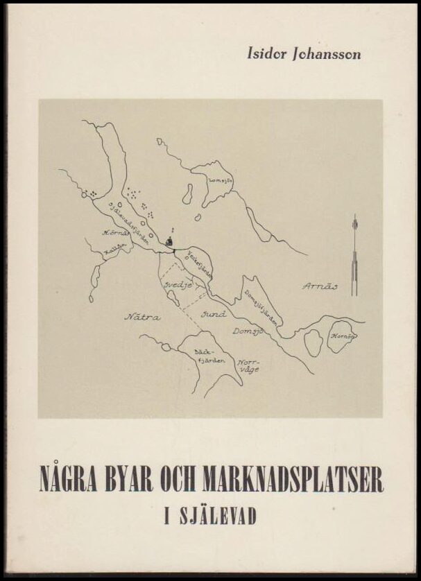 Isidor Johansson : Några byar och marknadsplatser i Själevad