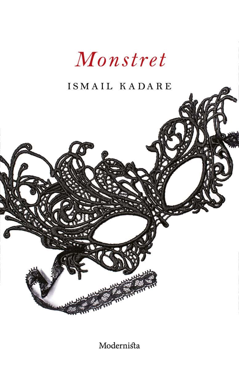 Ismail Kadare : Monstret