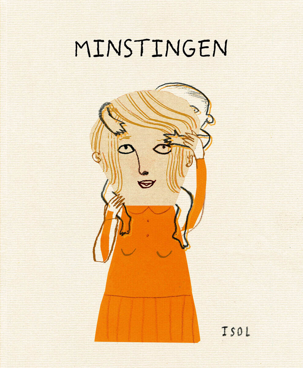 Isol : Minstingen : en historia baserad på verkliga händelser