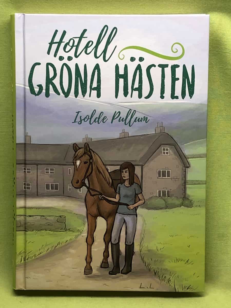 Isolde Pullum : Hotell Gröna hästen