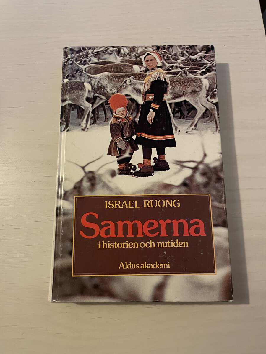 Israel Ruong : Samerna i historien och nutiden
