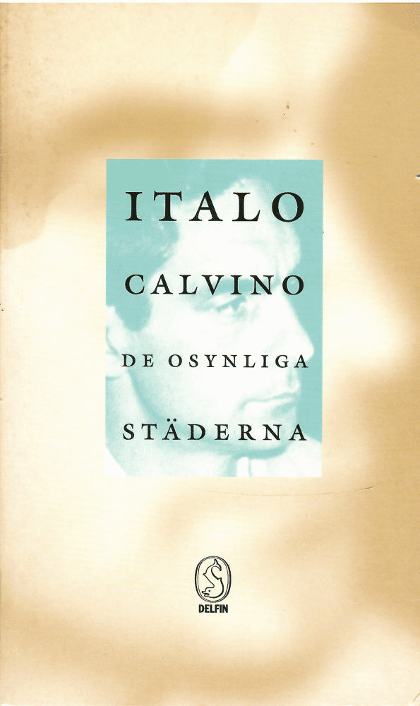 Italo Calvino : De osynliga städerna