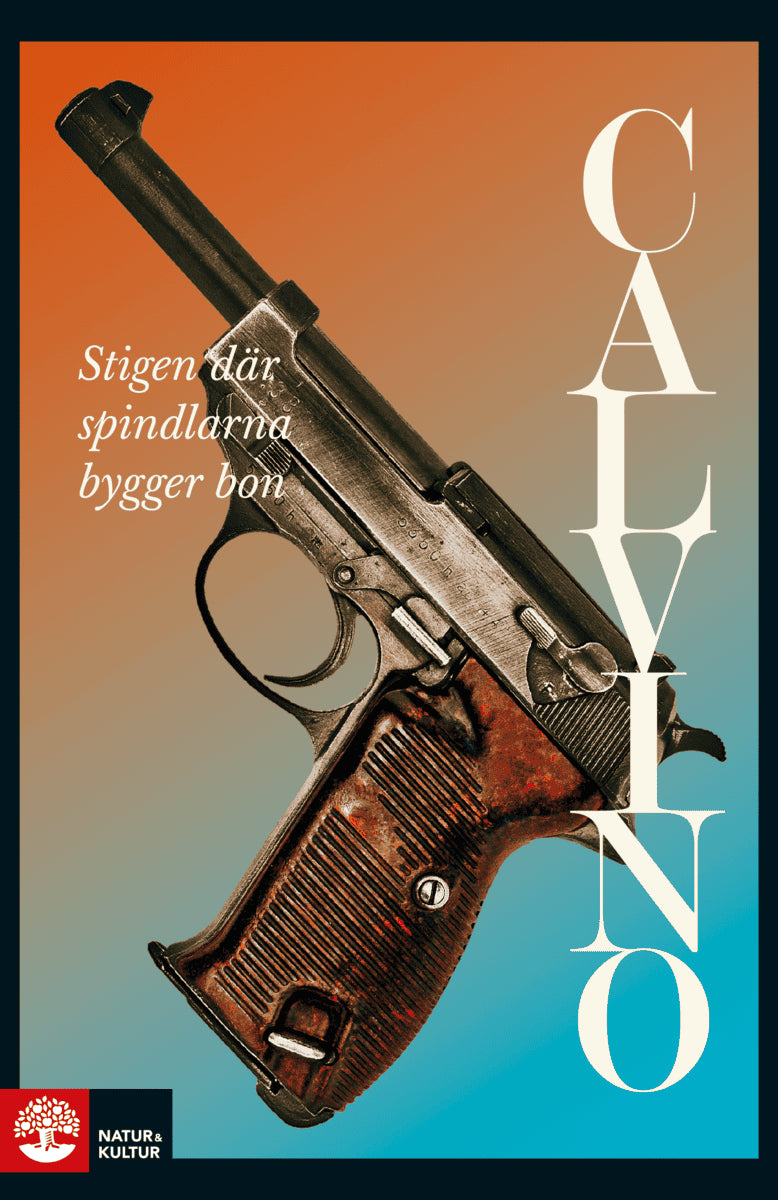 Italo Calvino : Stigen där spindlarna bygger bon