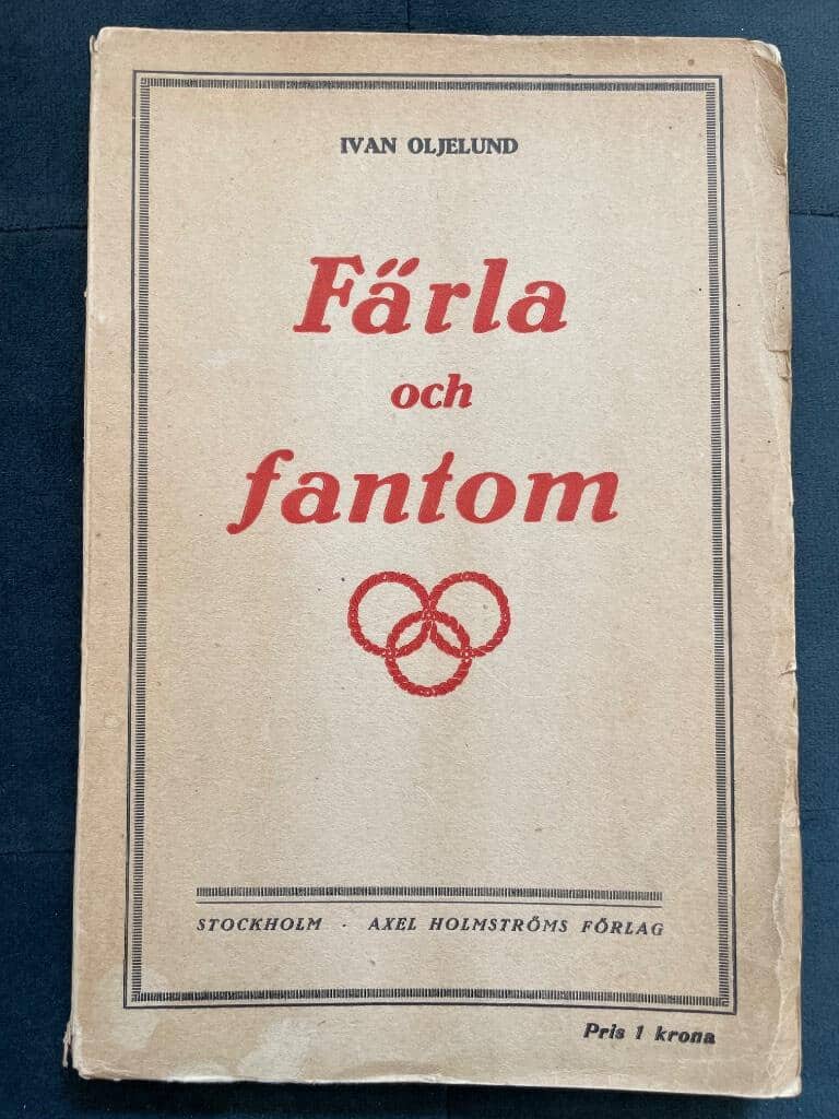 Ivan Oljelund : Färla och fantom