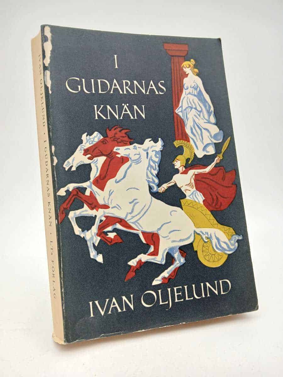 Ivan Oljelund : I gudarnas knän