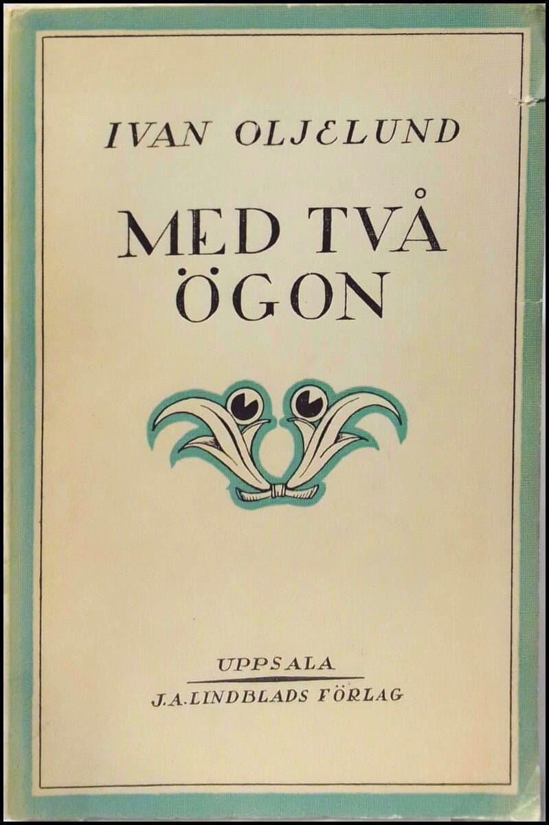 Ivan Oljelund : Med två ögon