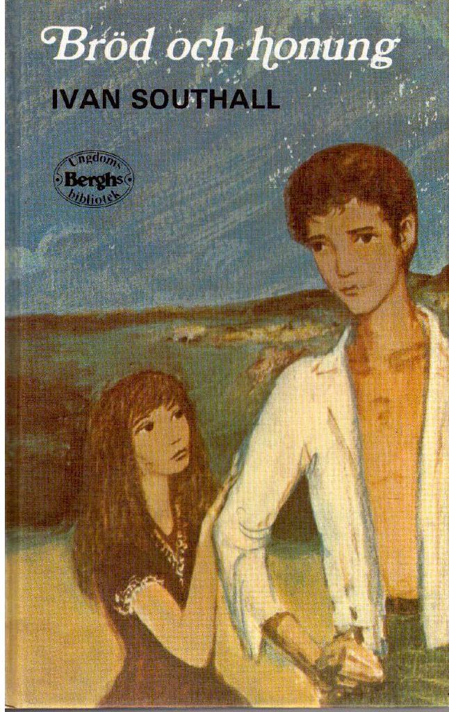 Ivan Southall : Bröd och honung