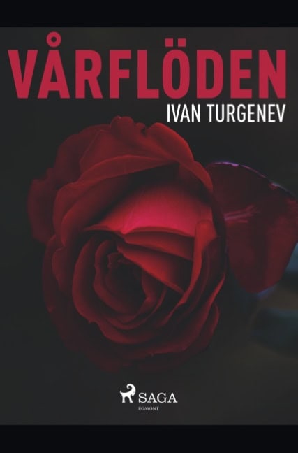 Ivan Turgenev : Vårflöden
