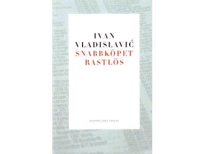 Ivan Vladislavic : Snabbköpet Rastlös