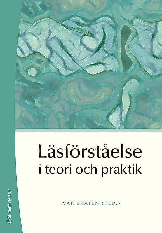 Ivar Bråten : Läsförståelse i teori och praktik