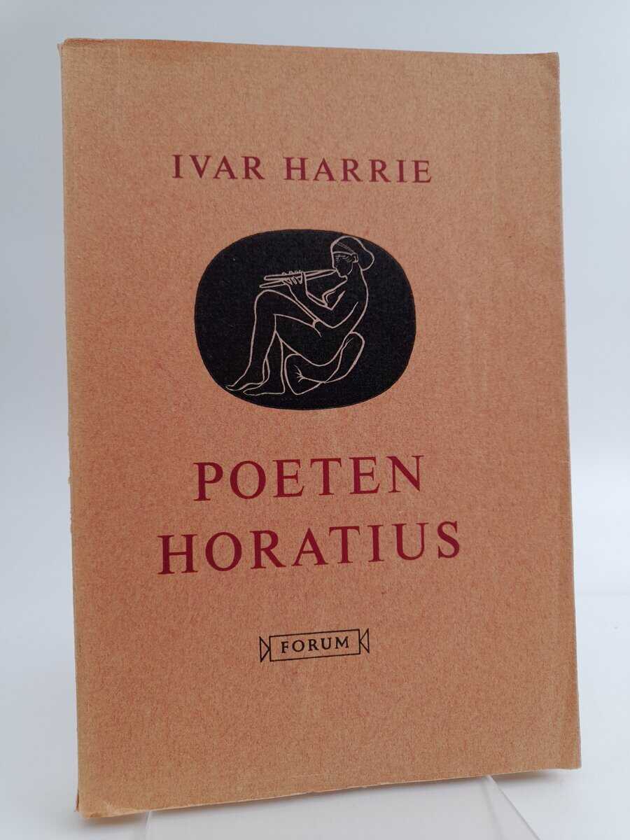 Ivar Harrie : Poeten Horatius