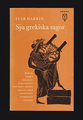 Ivar Harrie : Sju grekiska sagor