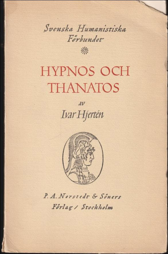 Ivar Hjertén : Hypnos och Thanatos i dikt och konst