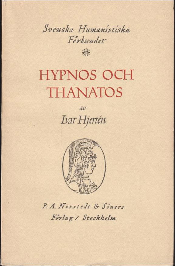 Ivar Hjertén : Hypnos och Thanatos i dikt och konst