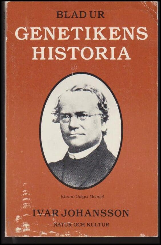Ivar Johansson : Blad ur genetikens historia