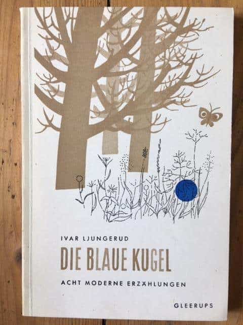 Ivar Ljungerud : Die blaue Kugel